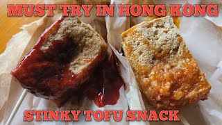Hong Kong Street Food Vlog 2023 Must try STINKY TOFU in Mong Kok !