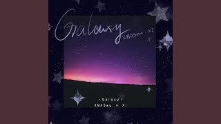 Video thumbnail of "XMASwu - Galaxy"