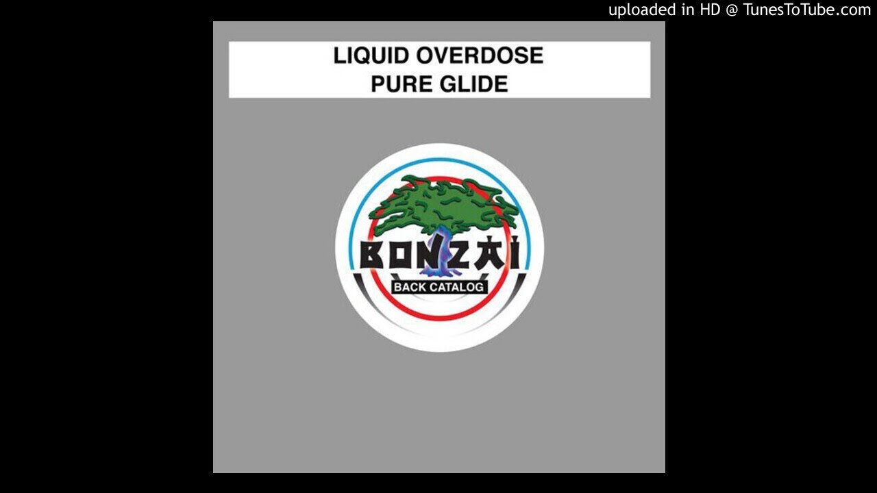 Watch Liquid Overdose - Pure Glide on YouTube Watch Liquid Overdose - Pure Glide on YouTube