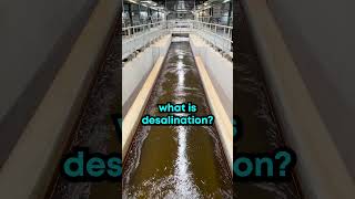 What is Desalination and why do we use it?