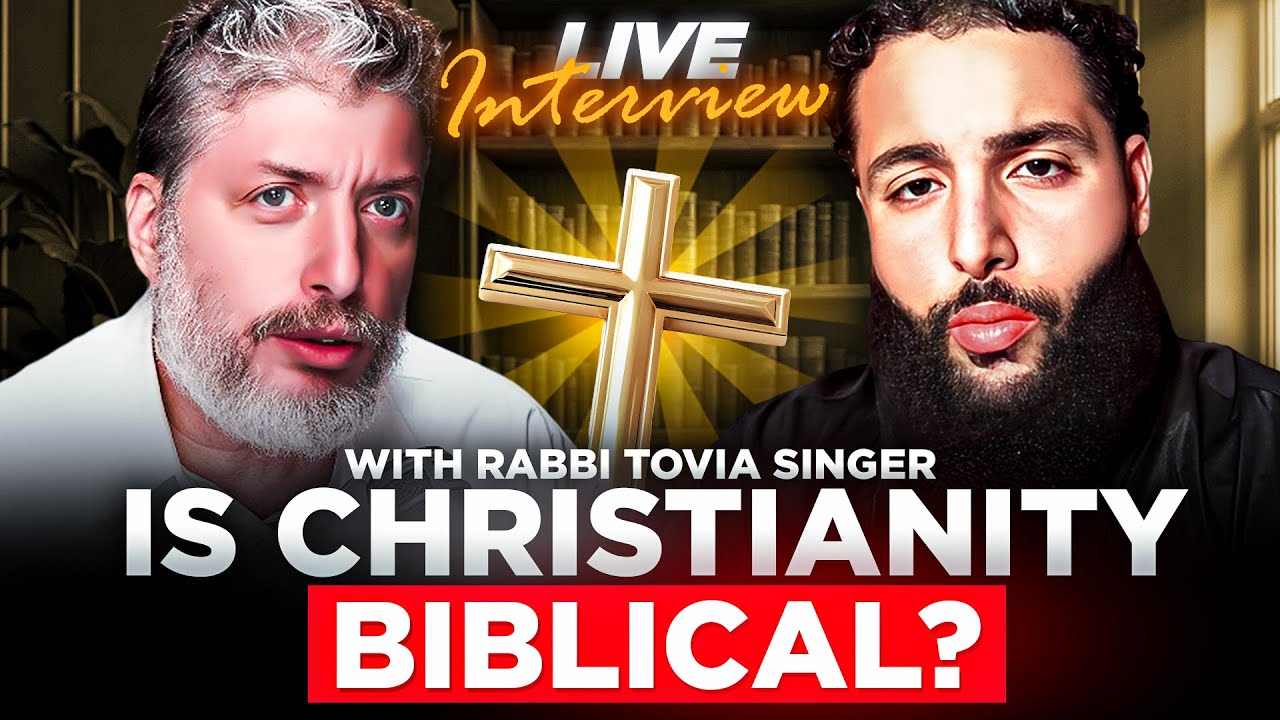 Is Christianity Biblical? w/ Rabbi Tovia Singer