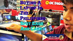 BUYING A LAPTOP IN THE PHILIPPINES SPOT CASH AND CARRY