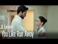 You like run away - Heartbeat Episode 9