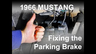 Fixing the Parking Brake - 1966 Mustang