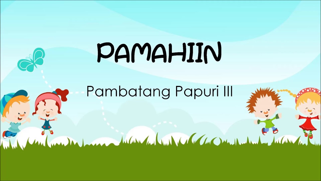 PAMAHIIN   Pambatan Papuri III