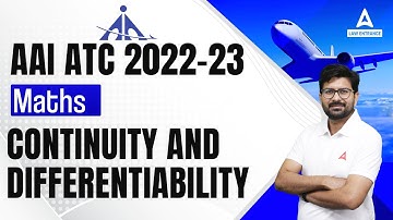 AAI ATC 2022-23 | AAI ATC Maths Lectures | Continuity and Differentiability