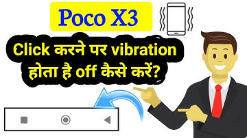 Poco X3 Click Vibration Off Kaise Karen | How To Off Clicking Vibration in Poco X3 Phone