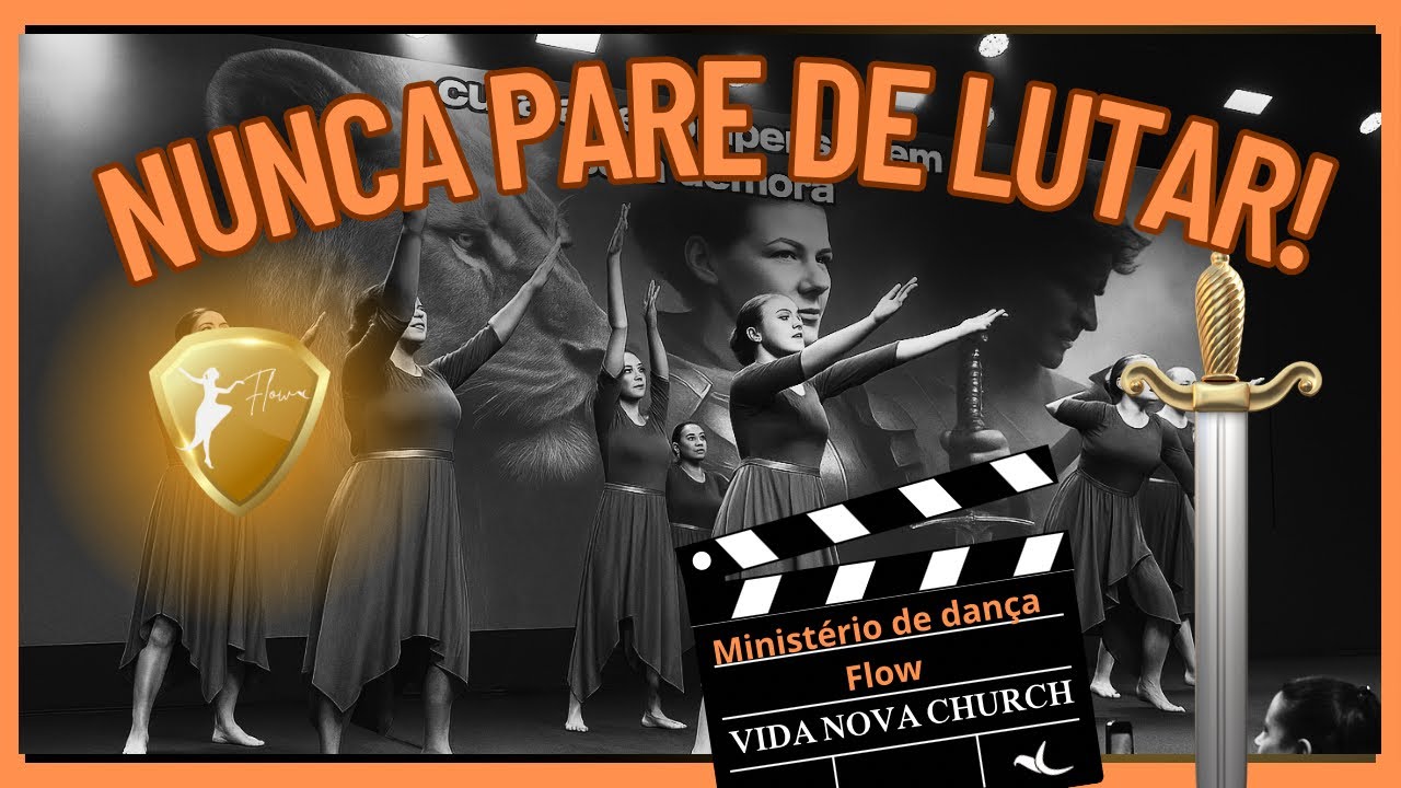 Ministério de Dança Flow - Nunca pare de lutar | Canção de Ludmila Ferber