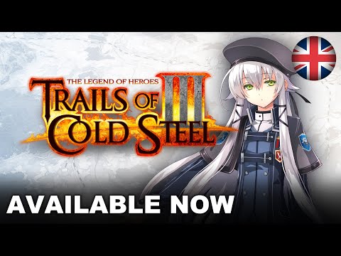 Trails of Cold Steel III - Launch Trailer (Nintendo Switch) (EU - English)