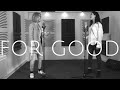 For good wicked cover  nomie kessler ft elena hurstel