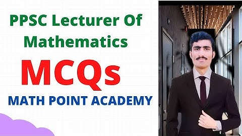 PPSC MCQs Of Mathematics || Past Paper PPSC || Lecturer Of Mathematics By MATH POINT ACADEMY