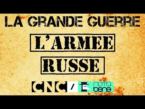 L'armée Russe pendant la 1ère Guerre Mondiale