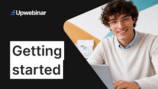 01. Getting started | UpWebinar