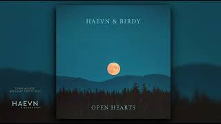 HEAVN & Birdy - Open Hearts Resimi