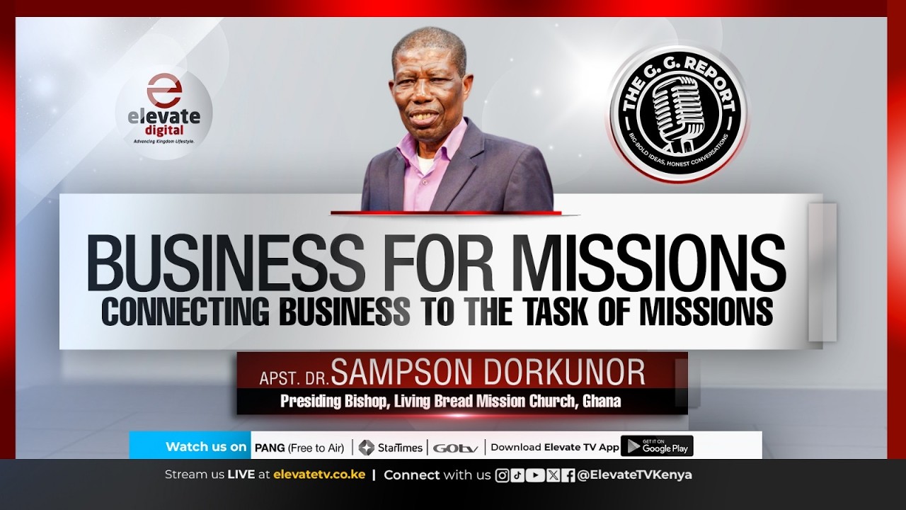 BUSINESS FOR MISSIONS || THE GG REPORT || 6TH MARCH 2026