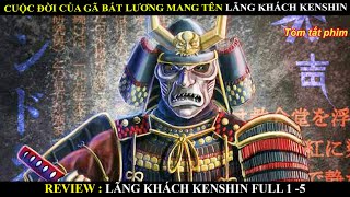 CUỘC ĐỜI CỦA GÃ BẤT LƯƠNG MANG TÊN LÃNG KHÁCH KENSHIN || PHIM SAMURAI