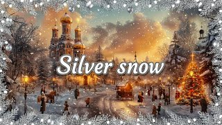 Silver snow | Classic 60s Style Christmas Song