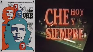 CHE, Hoy y Siempre 1983. Documental Cubano #217