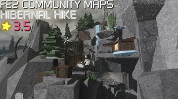 FE2 Community Maps - Hibernal Hike (Hard)
