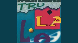 Video thumbnail of "Tru La La - Cuando Digo Amor"