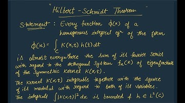 Hilbert-schmidt Theorem |  part 1/3