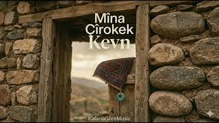 Mina Çîrokek Kevn - Kgm