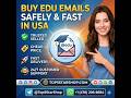 Buy EDU Emails Safely & Fast in USA