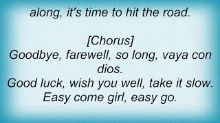 George Strait - Easy Come, Easy Go Lyrics