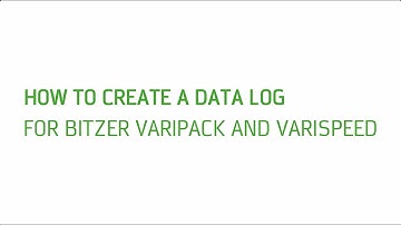 How to create a data log (for BITZER VARIPACK 1st generation and VARISPEED)