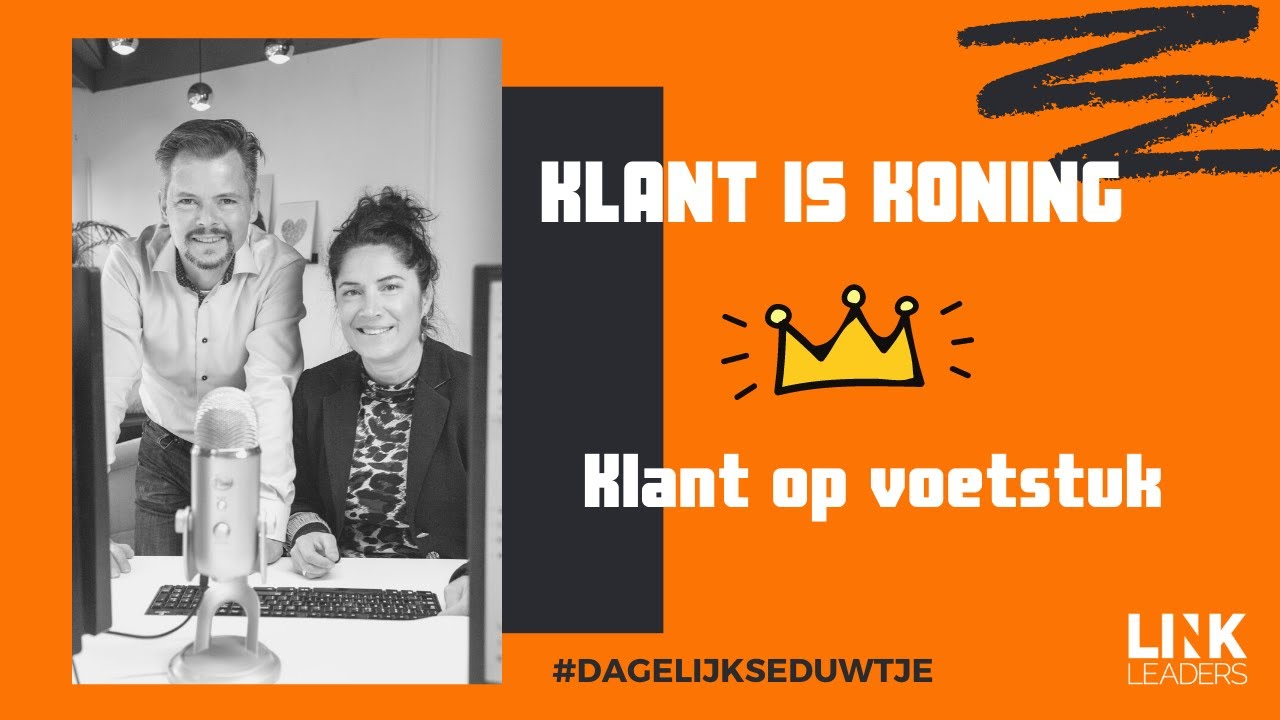 Dagelijkse Duwtje - De Klant is Koning - YouTube