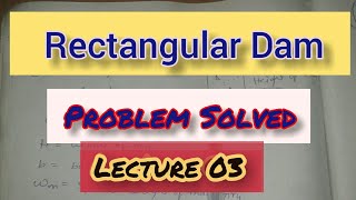 Rectangular Dam Problem 2 | Dams Problems |#veengineers|#video