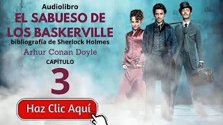 3. El sabueso de los Baskerville - Sherlock Holmes - Arthur Conan Doyle - Audiolibro voz humana