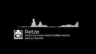 Retze - Dortmund meine Stadt (44388er Remix)