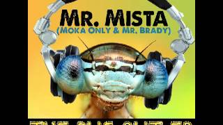 Mr Mista (Moka Only &amp; Mr Brady) - M​-​r Mystical (prod by Moka Only)