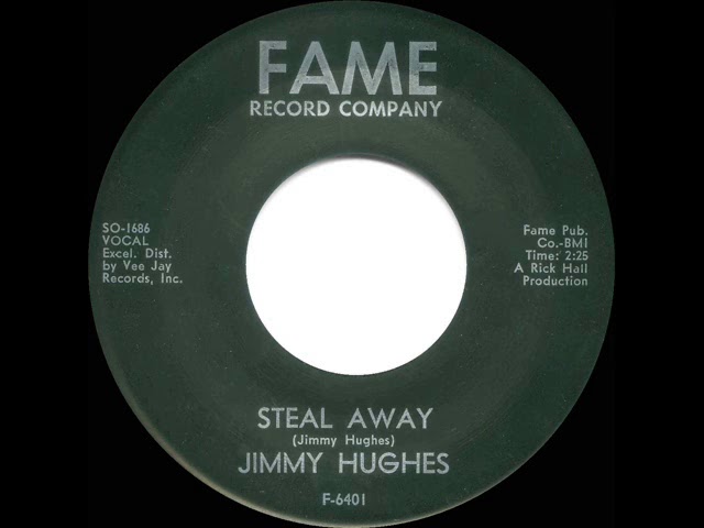 1964 HITS ARCHIVE: Steal Away - Jimmy Hughes