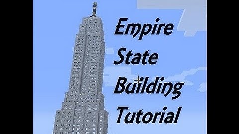 Minecraft-Empire State Building Tutorial Pt.1