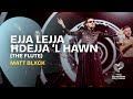 MATT BLXCK Ejja Lejja ħdejja L Hawn The Flute MESC 2026
