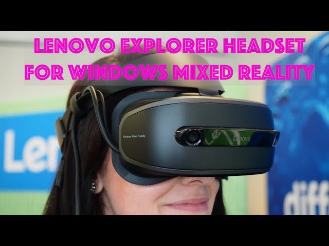 Lenovo Explorer Headset for Windows Mixed Reality @ IFA 2017 - YouTube