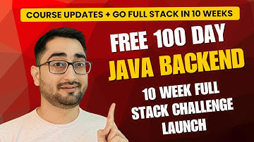 FREE 100 Days Java Spring Boot Bootcamp Update | 10 Week Full Stack Challenge (Announcement)