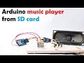 Arduino music player from sd card tutorial
