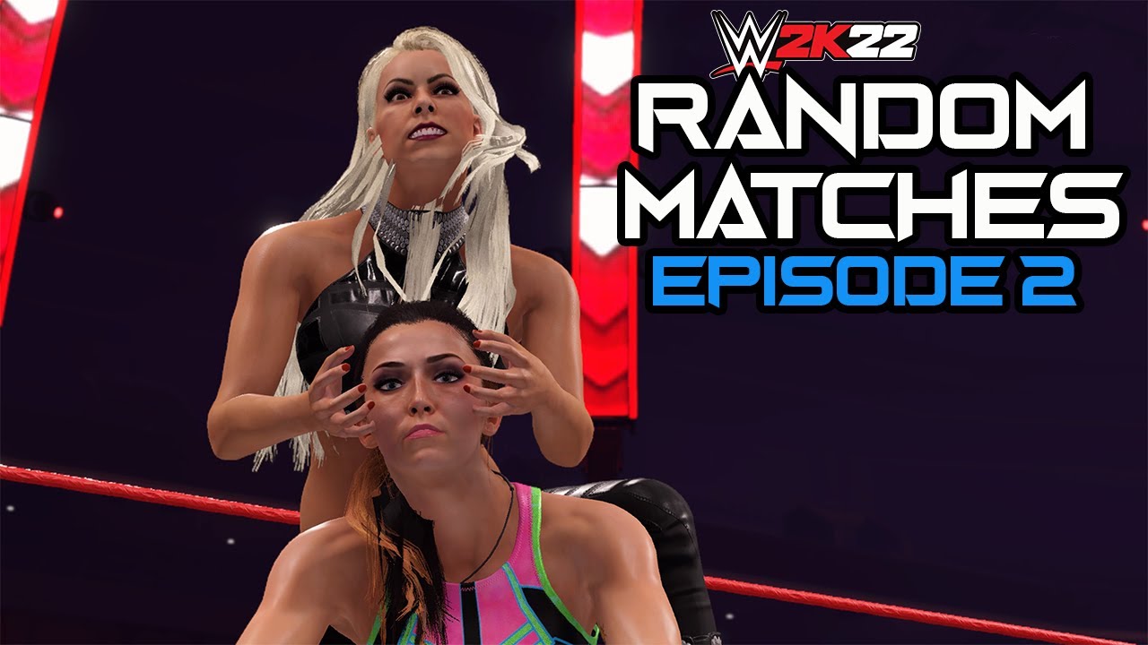 WWE 2K22 Random Matches #2 - BACK TO THE THUNDERDOME