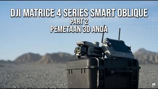 Kelebihan Smart Oblique DJI Matrice 4 Series Part 2.