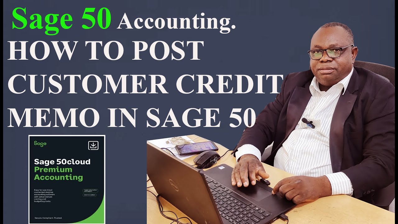 HOW TO POST CUSTOMER CREDIT MEMO IN SAGE. - YouTube