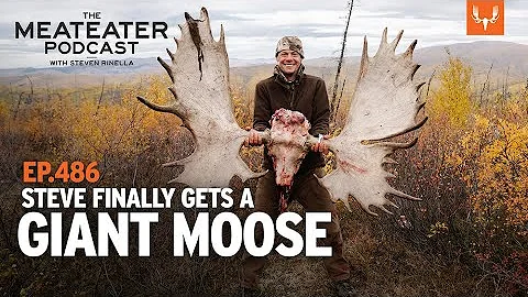 Steve Finally Gets a Giant Moose | MeatEater Podcast