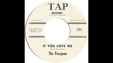 PARAGONS  IF YOU LOVE ME