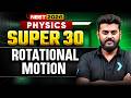 NEET 2026 | SUPER 30 Questions Series🔥 | Rotational Motion | Adarsh Rai
