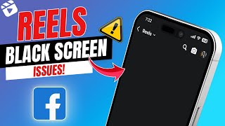 How To Fix Facebook Reels Black Screen Issue on iPhone | Facebook Reels Black Screen Problem