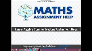 Linear Algebra Communications Assignment Help