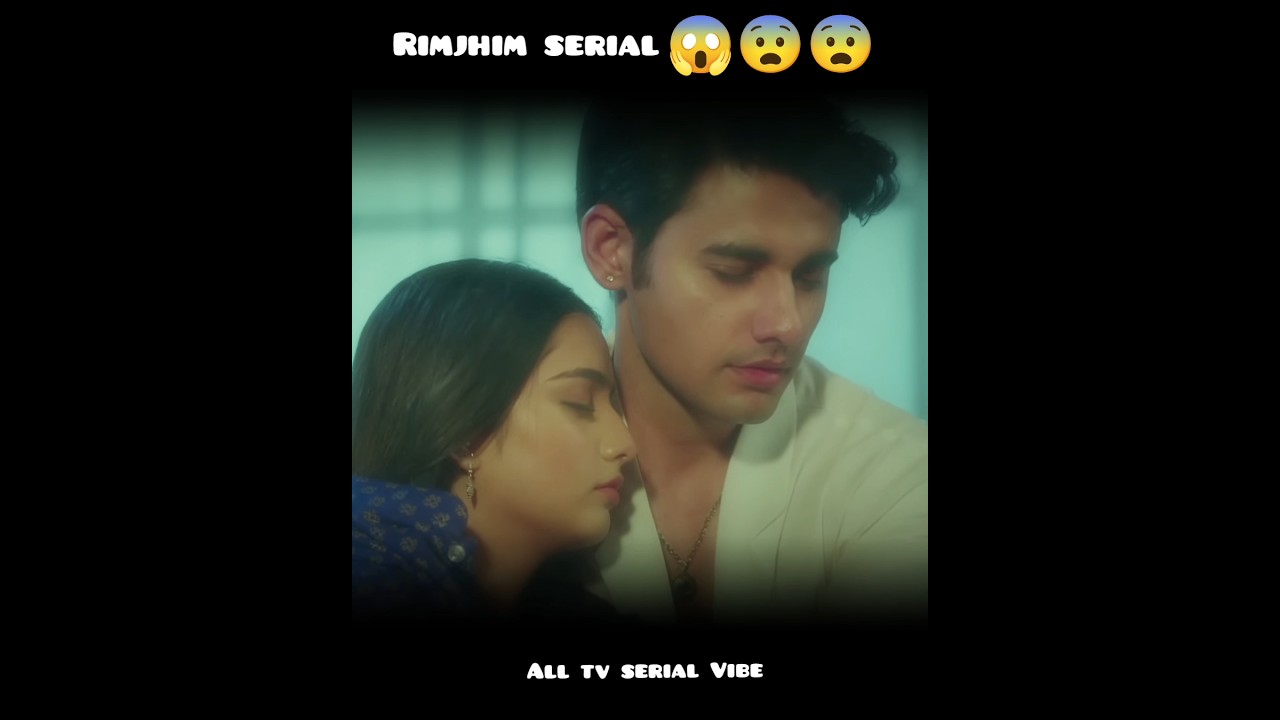 Rimjhim serial 😱😨