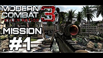 Modern combat 3 fallen nation walkthrough android gameplay part 1 ( mission #1 )
